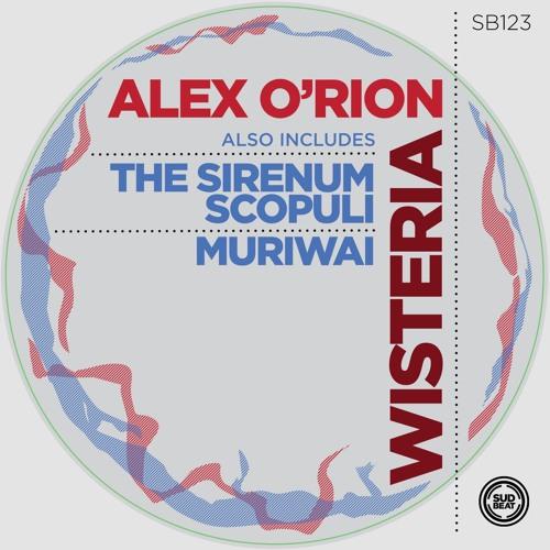 Alex O'Rion Wisteria Progressive House