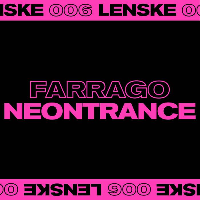 neontrance ep by farrago